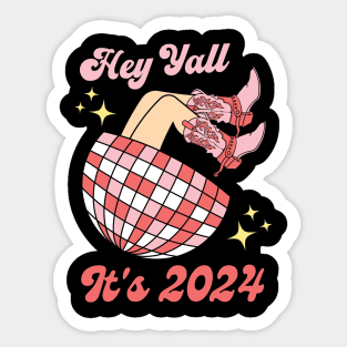 Hey Yall It's 2024 Sticker